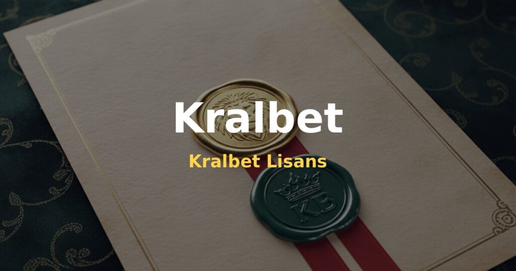 Kralbet Lisans - Kralbet